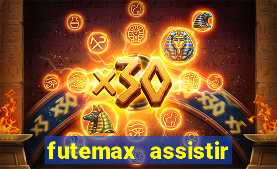 futemax assistir real madrid